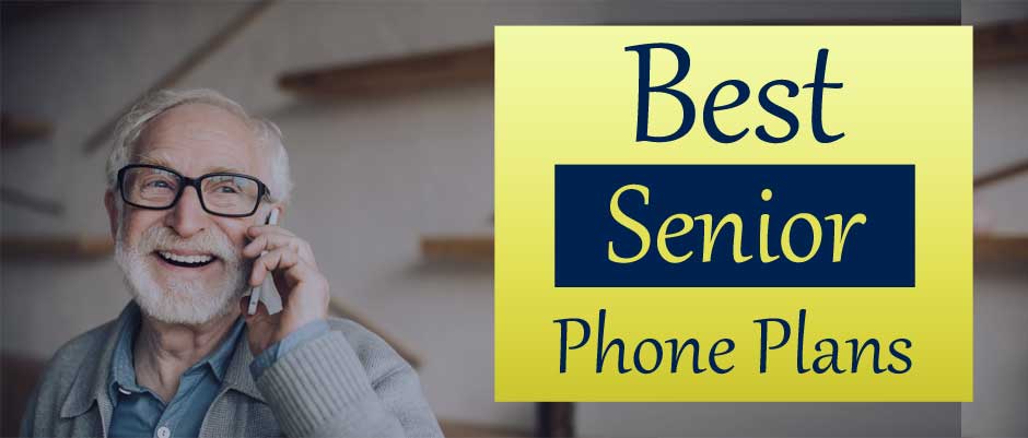 best cell phone plans for seniors